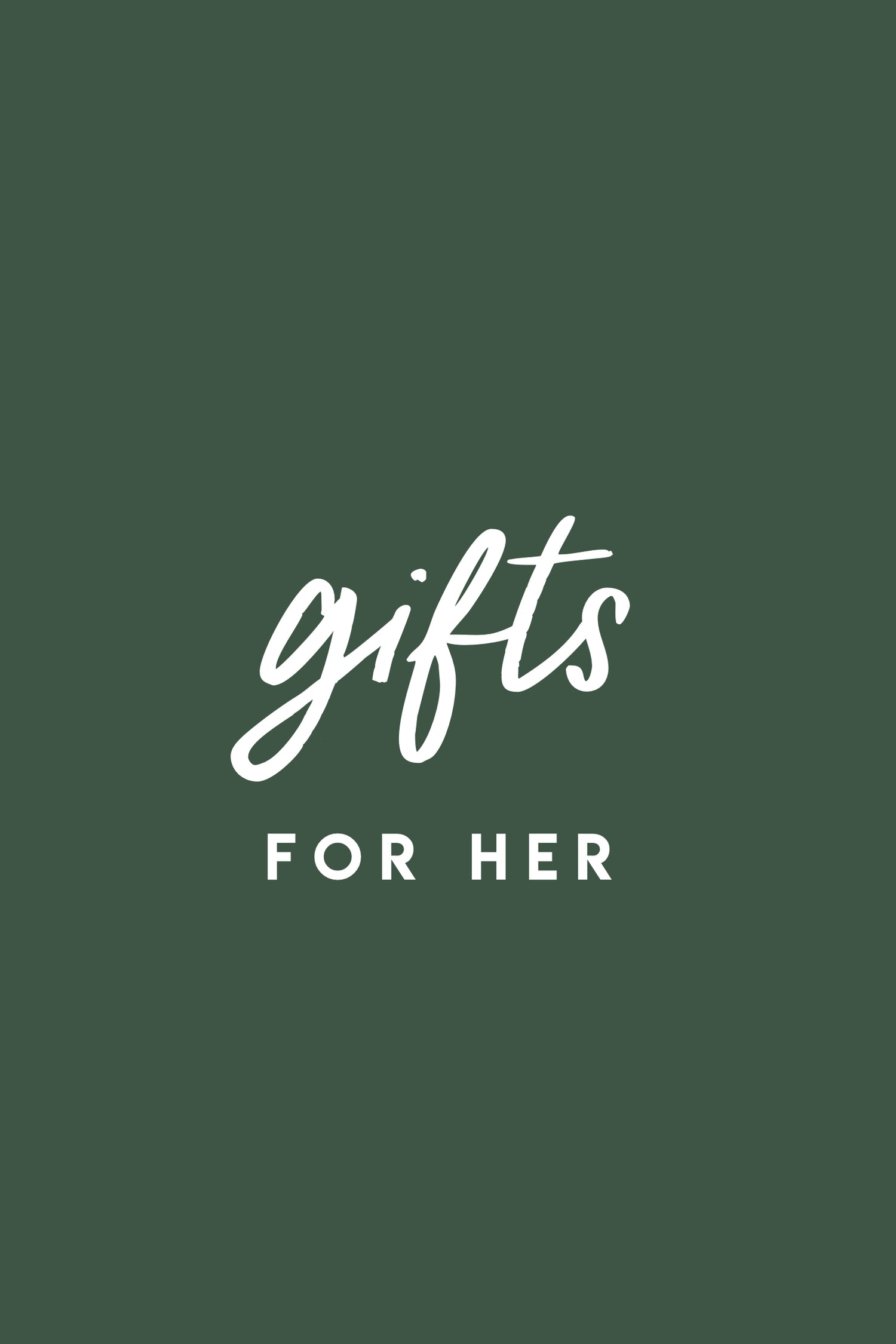 Gift Ideas For Her