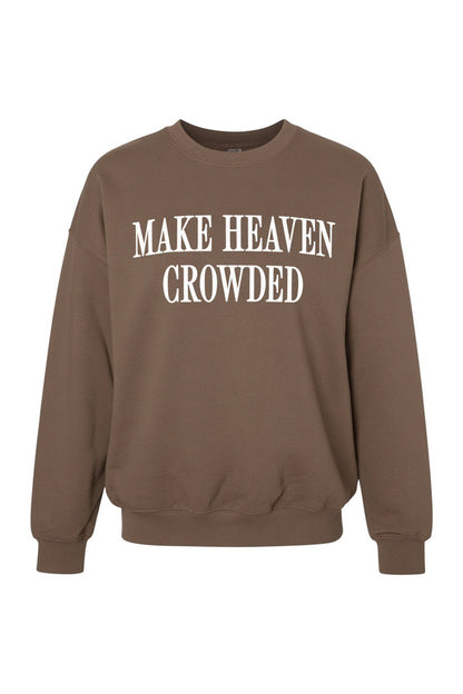 A brown crewneck sweatshirt with the phrase &